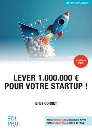 Lever 1.000.000 € pour votre startup !