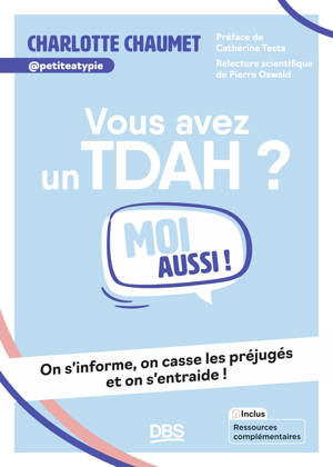 Vous avez un TDAH ? Moi aussi !