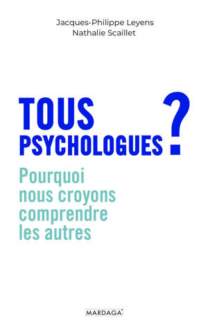 Tous psychologues ?