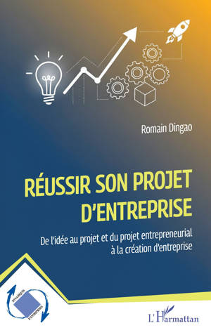 Réussir son projet d'entreprise