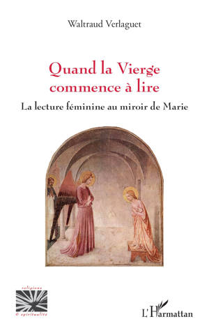Quand la Vierge commence à lire