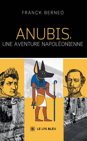 Anubis, une aventure napoléonienne