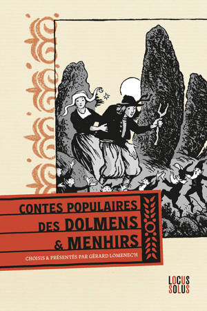 Contes populaires des dolmens et menhirs