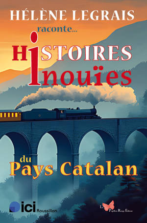 Histoires inouïes en Pays Catalan