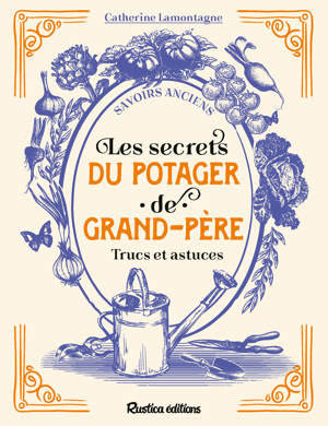 Les secrets du potager de grand-père