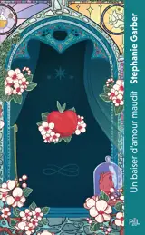 Il était une fois un coeur brisé - Tome 03 Un baiser d'amour maudit (poche)