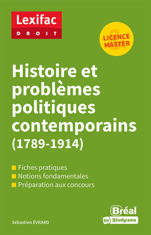 Histoire et problèmes politiques contemporains (1789-1914)