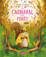 Cherche et trouve. Le Carnaval de la forêt