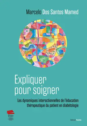 Expliquer pour soigner
