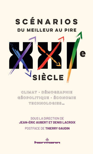 Scénarios pour le XXIe siècle