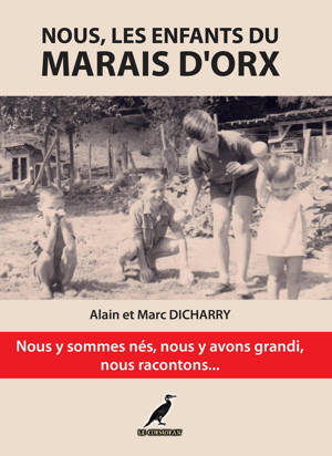 Nous, les enfants du Marais d'Orx