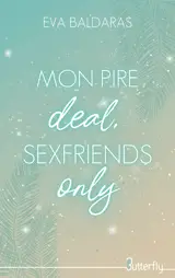 MON PIRE DEAL, SEXFRIENDS ONLY ! - 2025