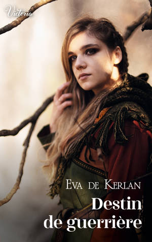 Destin de guerrière