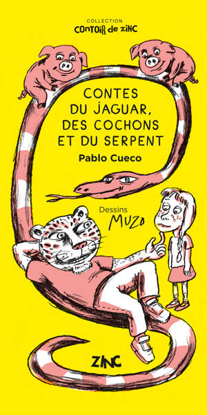 Contes du jaguar, des cochons et du serpent