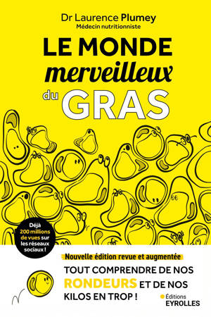 Le monde merveilleux du gras