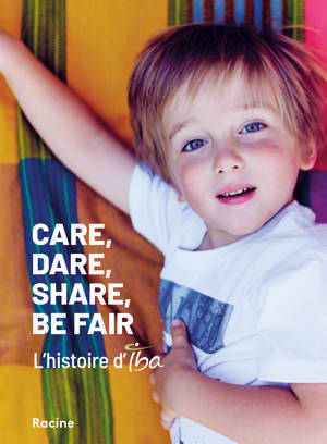Care, Dare, Share, Be Fair