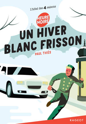 Un hiver blanc frisson