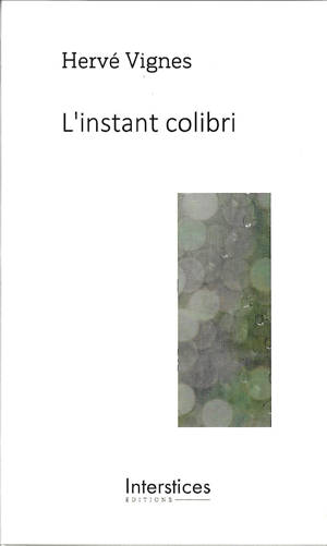 L'instant colibri