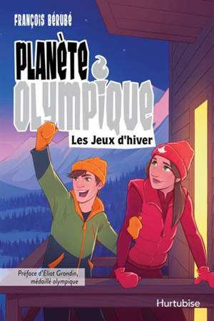 PLANETE OLYMPIQUE. LES JEUX D'HIVER