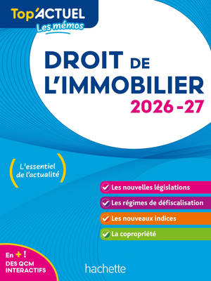 Top'Actuel Droit de l'immobilier 2026-2027