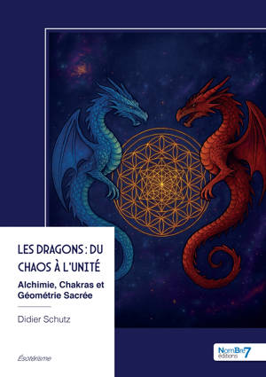 Les Dragons : du Chaos à l'Unité