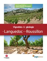 VIGNOBLES ET GEOLOGIE EN LANGUEDOC ET EN ROUSSILLON