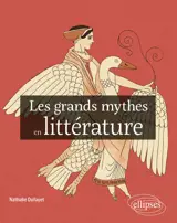 Les grands mythes en littérature