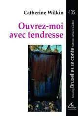 Ouvrez-moi avec tendresse