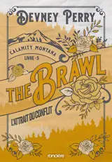 Calamity Montana - Tome 05 The Brawl - L'Attrait du conflit (broché)