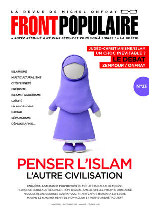 Front Populaire - N° 23 Penser l'Islam, l'autre civilisation