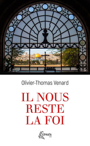 Il nous reste la foi