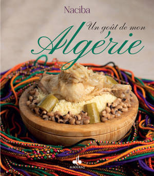 Un goût de mon Algérie