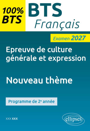 Epreuve de culture générale et expression. Nouveau thème