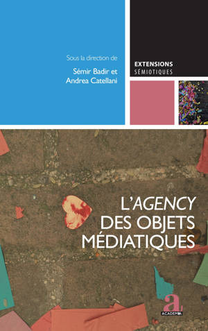 L'agency des objets médiatiques