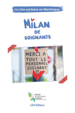La crise sanitaire en Martinique – Milan de soignants