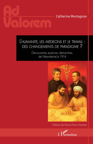 L’humanité, les médecins et le travail : des changements de paradigme ?