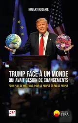 Trump face à un monde qui avait besoin de changements