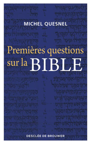 Premières questions sur la Bible