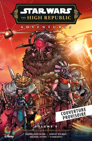 Star Wars - La Haute République - Les aventures - Phase III T05
