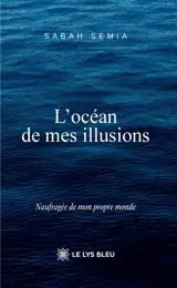 L'océan de mes illusions