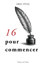 Seize pour commencer