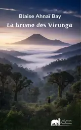 La brume des Virunga
