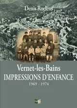 Vernet-les-Bains, Impression d'enfance 1969-1974