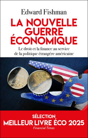 La nouvelle guerre économique