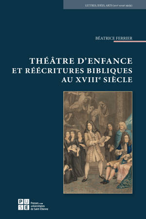 Théâtre d'enfance et réécritures bibliques au XVIIIe siècle