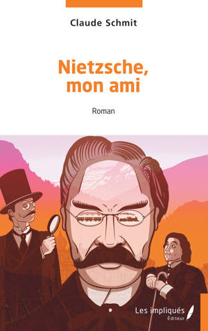 Nietzsche, mon ami