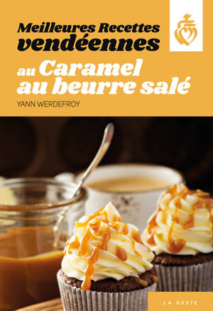 MEILLEURES RECETTES VENDEENNES AU CARAMEL AU BEURRE SALE