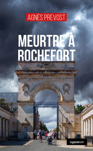 MEURTRE A ROCHEFORT (COLL. GESTE NOIR)