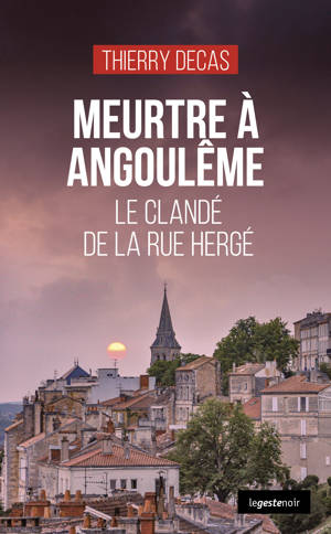 MEURTRE A ANGOULEME (COLL. GESTE NOIR)