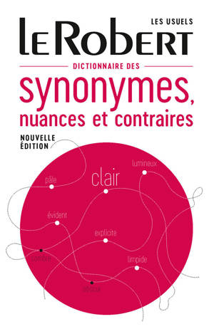 Dictionnaire des synonymes, nuances et contraires